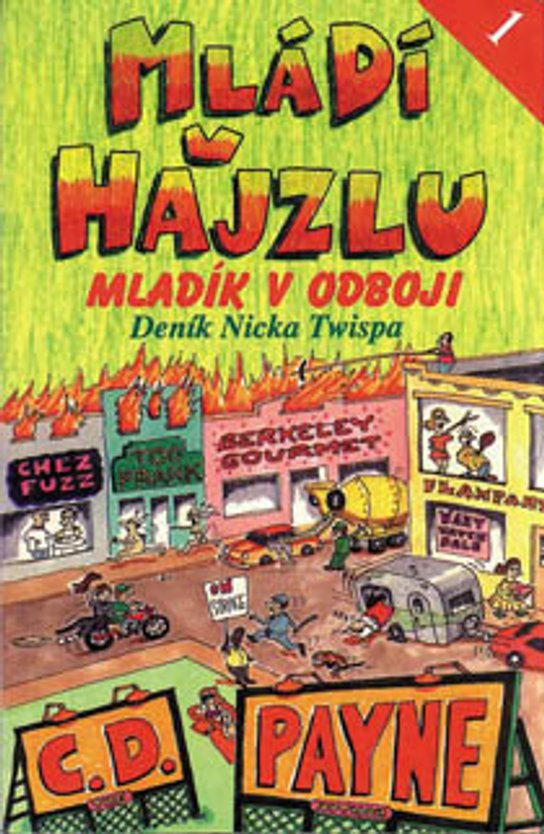 Mládí v hajzlu 1 - Mladík v odboji -  C.D. Payne