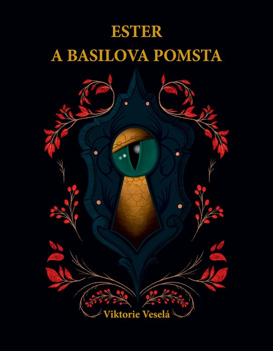 Ester a Basilova pomsta -  Viktorie Veselá
