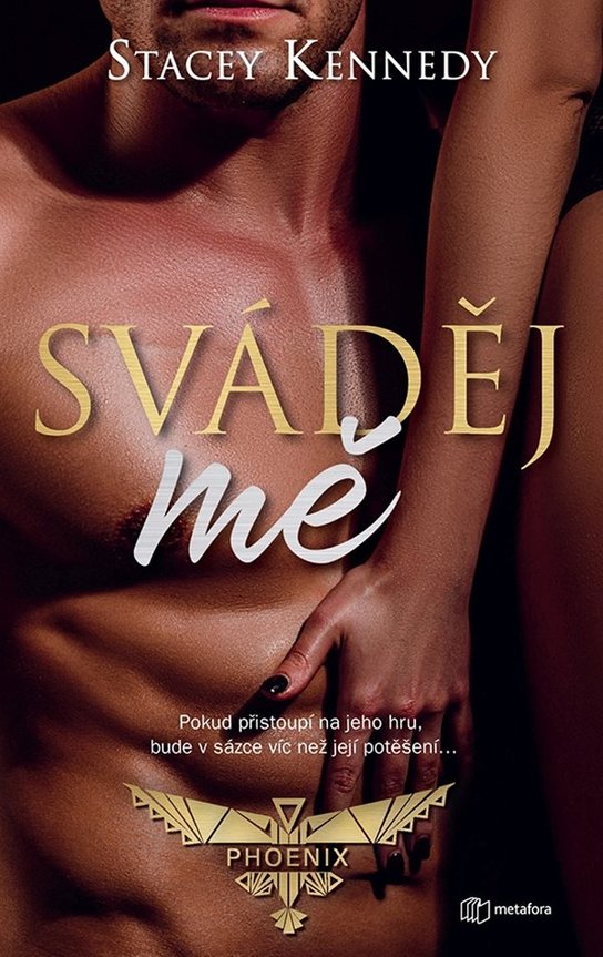Sváděj mě -  Stacey Kennedy
