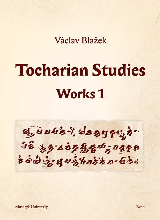 Tocharian Studies -  Václav Blažek