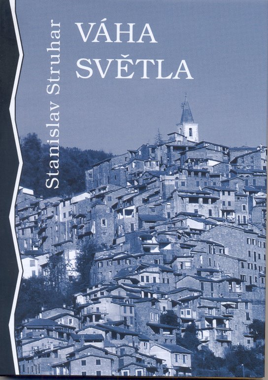 Váha světla - Stanislav Struhar