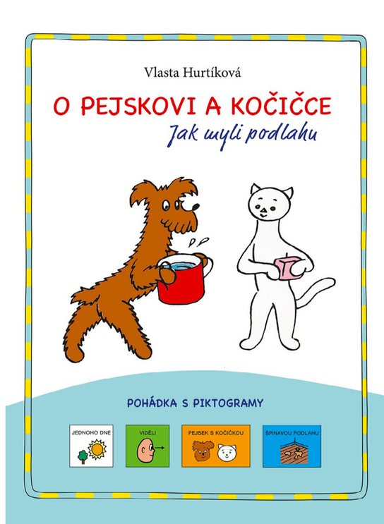 O pejskovi a kočičce -  Vlasta Hurtíková