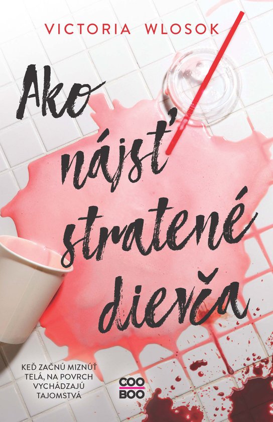 Ako nájsť stratené dievča -  Victoria Wlosok