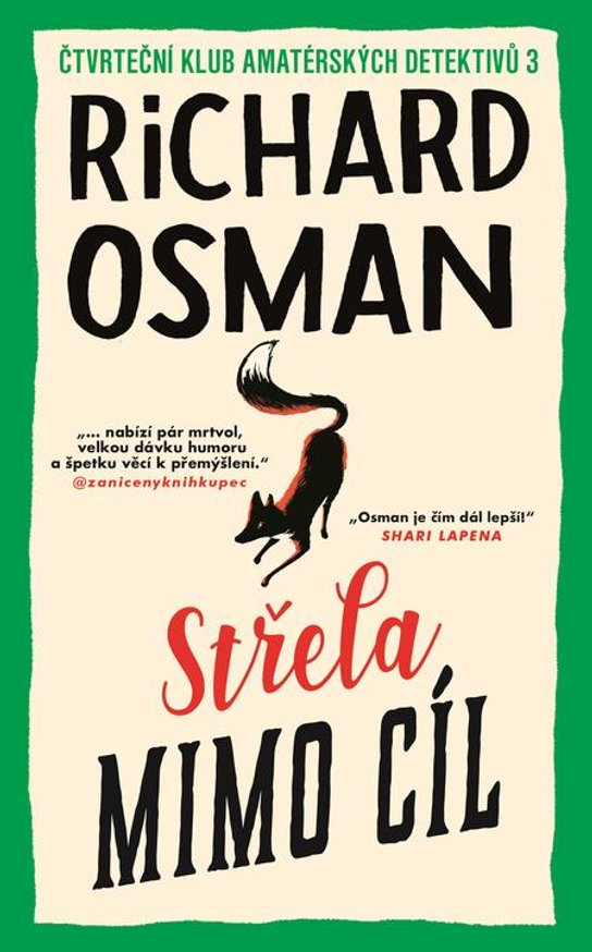 Střela mimo cíl - Richard Osman