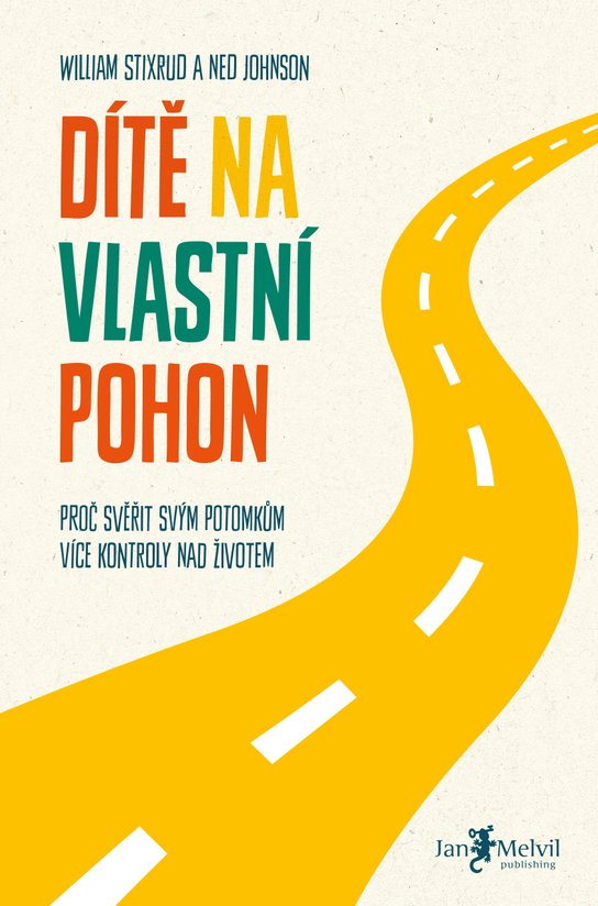 Dítě na vlastní pohon - Neil Johnson, William Stixrud