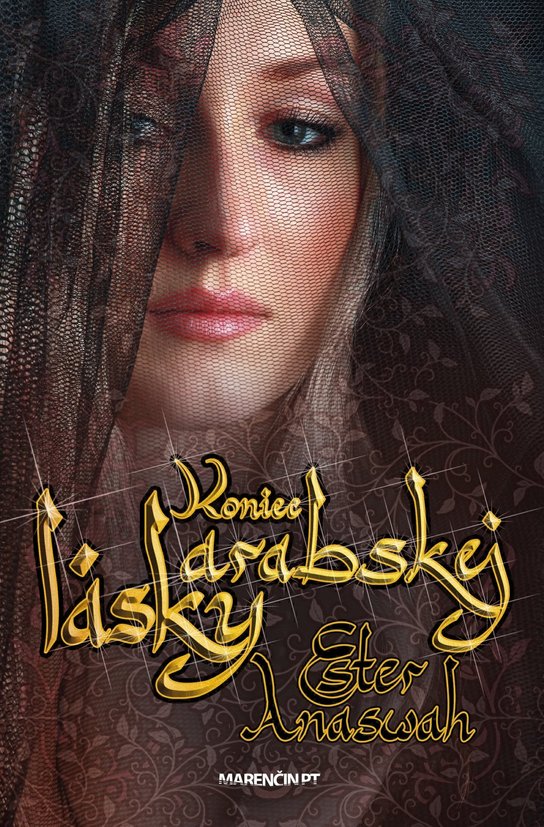 Koniec arabskej lásky -  Ester Anaswah