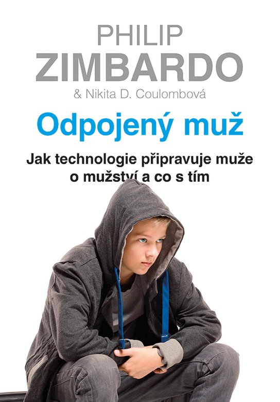 Odpojený muž -  Philip G. Zimbardo