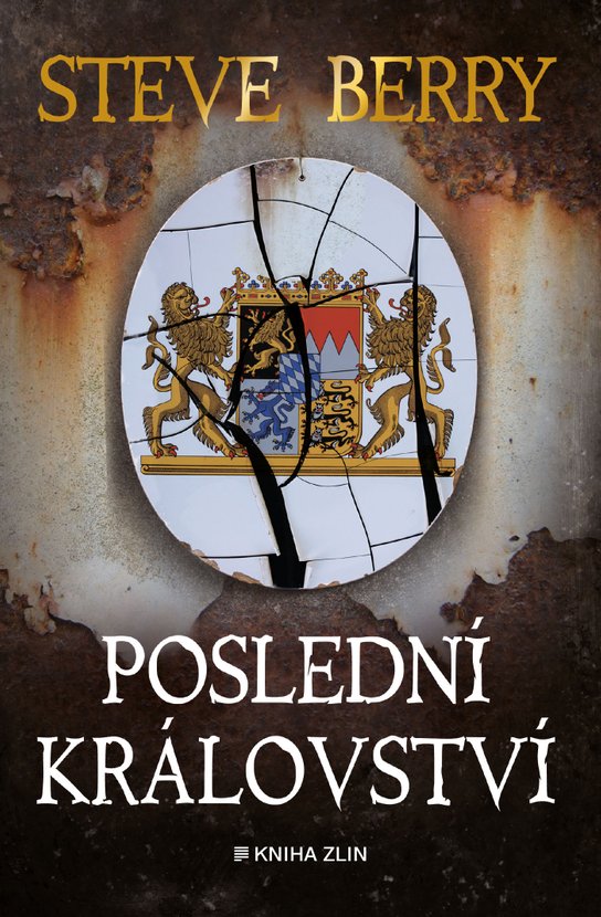 Poslední království -  Steve Berry