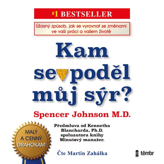 Kam se poděl můj sýr? -  Kenneth Blanchard