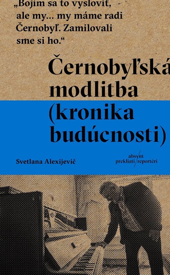 Černobyľská modlitba -  Svetlana Alexijevič