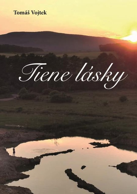Tiene lásky -  Tomáš Vojtek