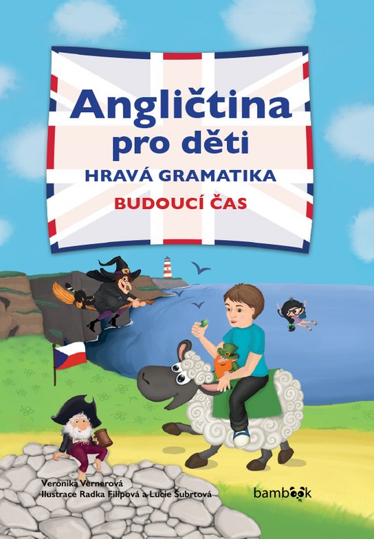 Angličtina pro děti - hravá gramatika -  Lucie Šubrtová