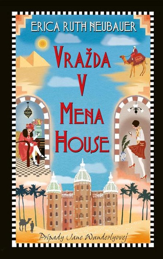 Vražda v Mena House -  Erica Ruth Neubauer