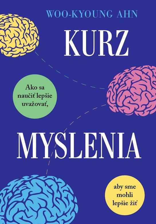 Kurz myslenia -  Woo-Kyoung Ahn