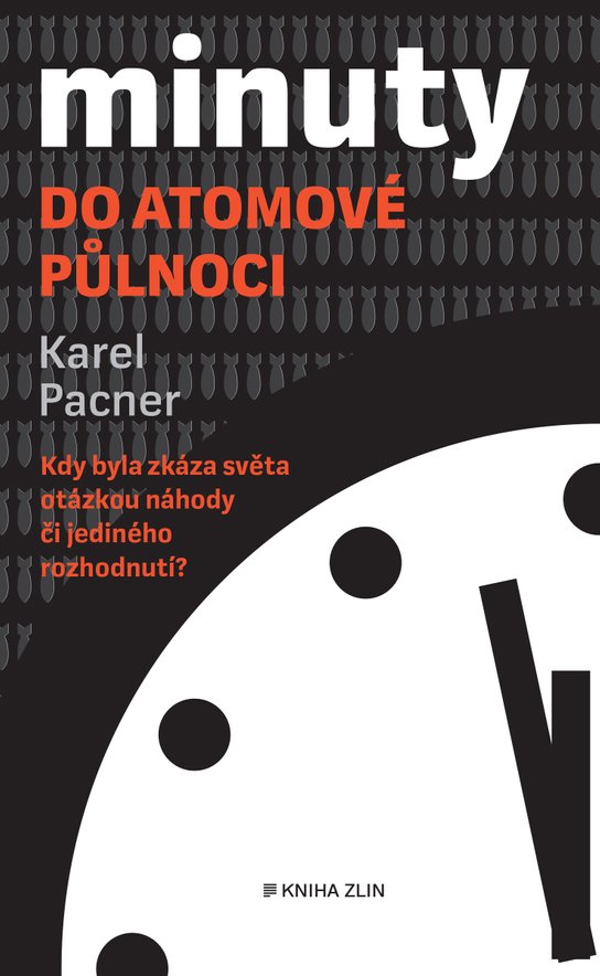 Minuty do atomové půlnoci -  Karel Pacner