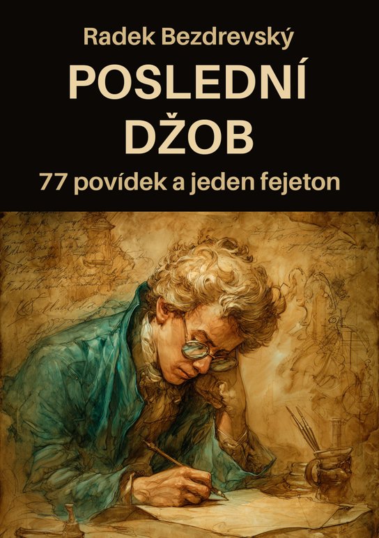 Poslední džob -  Radek Bezdrevský