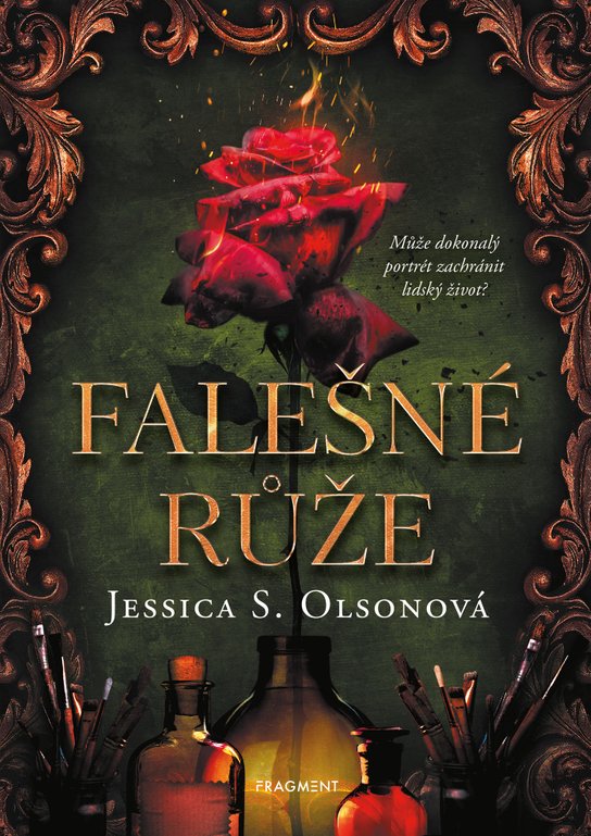Falešné růže -  Jessica S. Olsonová