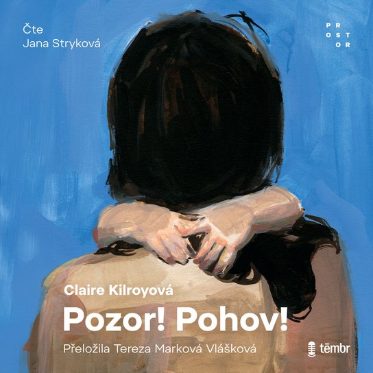 Pozor! Pohov! -  Claire Kilroyová