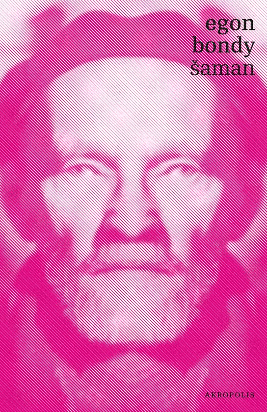Šaman - Egon Bondy