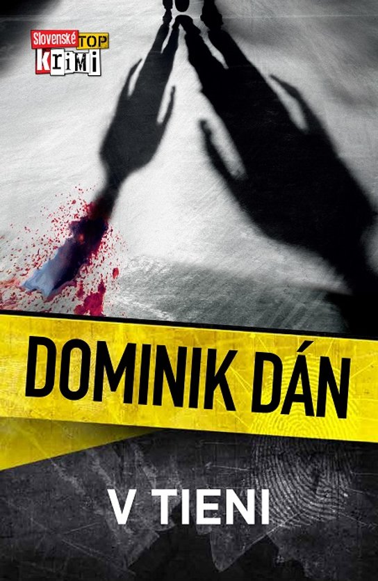V tieni -  Dominik Dán
