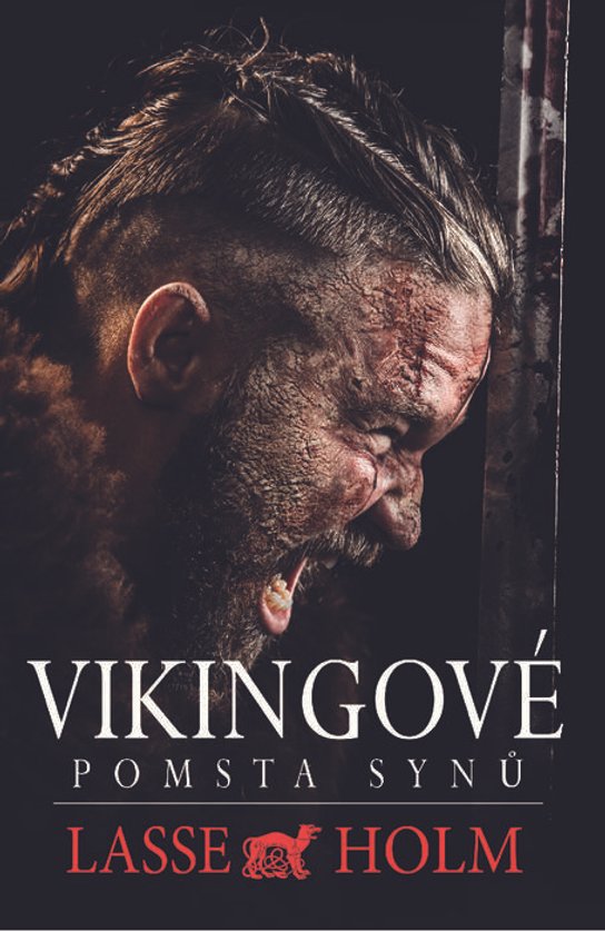 Vikingové: Pomsta synů -  Lasse Holm