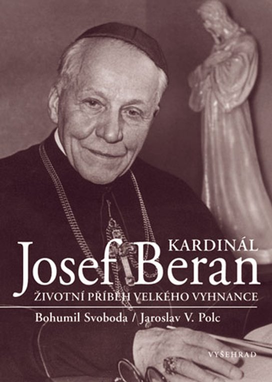 Kardinál Josef Beran -  Jaroslav V. Polc