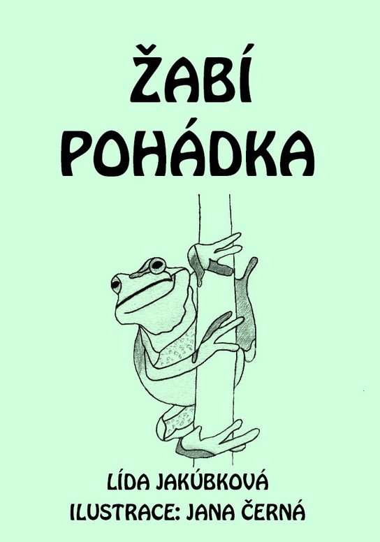 Žabí pohádka - Lída Jakúbková