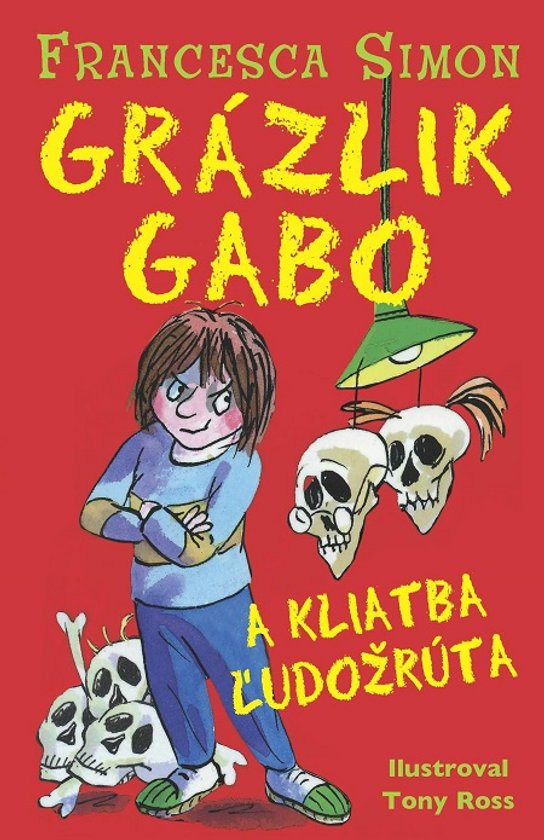 Grázlik Gabo a kliatba ľudožrúta -  Francesca Simonová