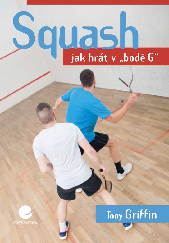 Squash -  Tony Griffin