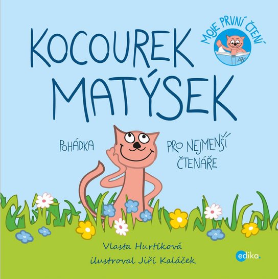 Kocourek Matýsek -  Vlasta Hurtíková