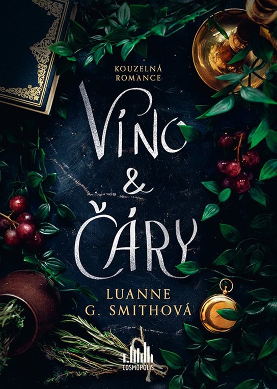 Víno a čáry -  Luanne G. Smithová