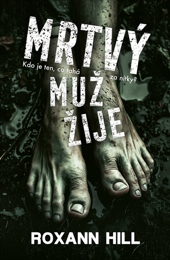 Mrtvý muž žije -  Roxann Hill