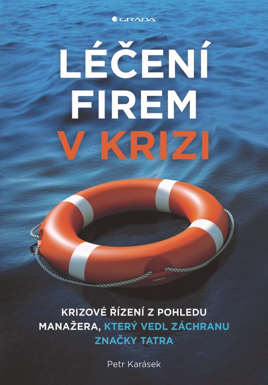 Léčení firem v krizi -  Petr Karásek