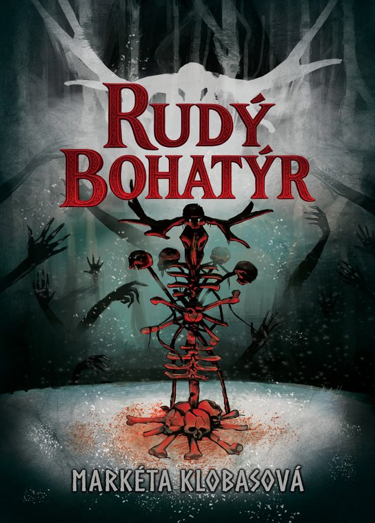 Rudý bohatýr -  Markéta Klobasová