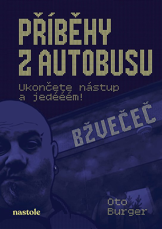 Příběhy z autobusu -  Oto Burger