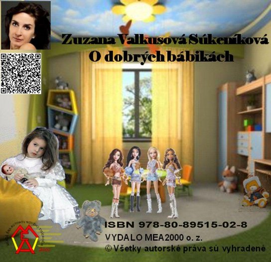 O dobrých bábikách -  Zuzana Valkusová