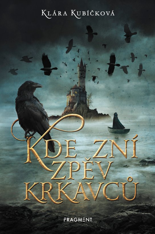 Kde zní zpěv krkavců -  Klára Kubíčková