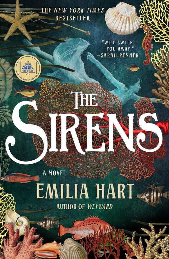 Sirens (A Novel) - Emilia Hart