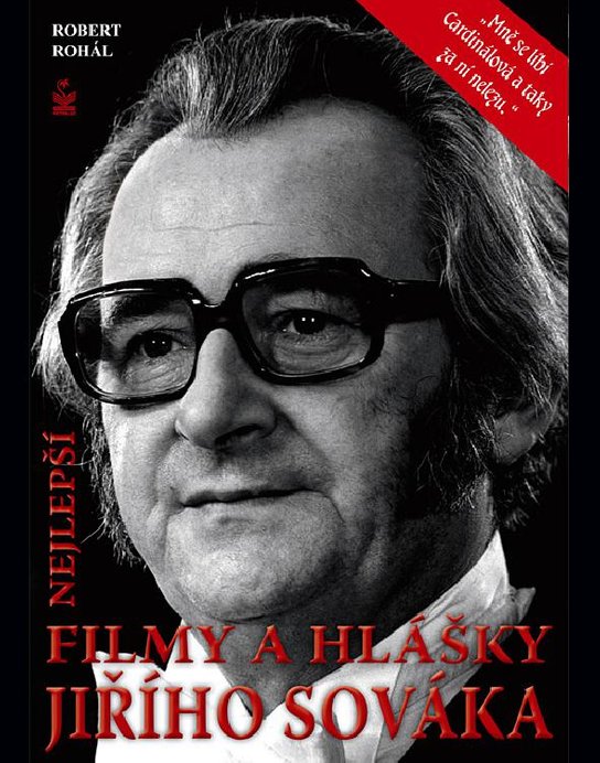 Nejlepší filmy a hlášky Jiřího Sováka - Robert Rohál