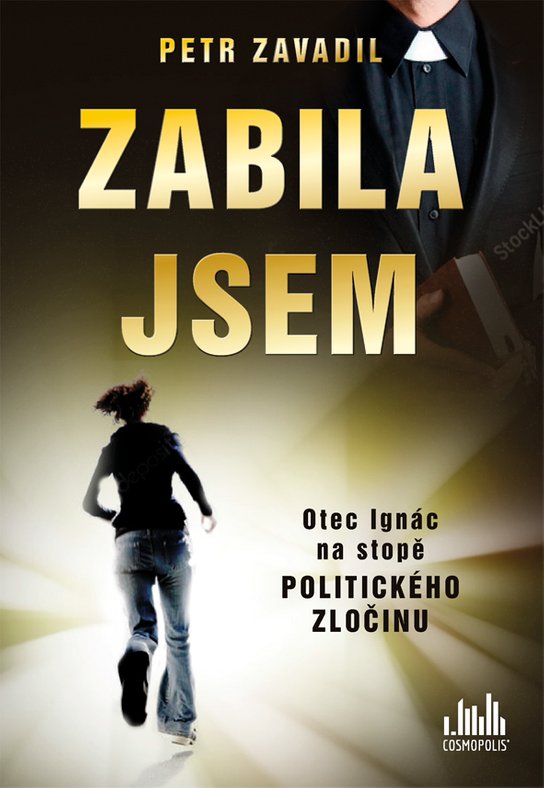 Zabila jsem -  Petr Zavadil