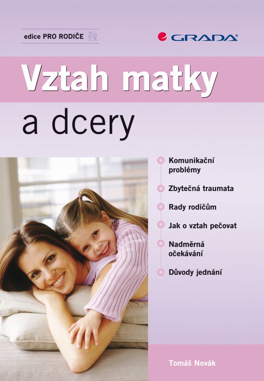 Vztah matky a dcery -  Tomáš Novák