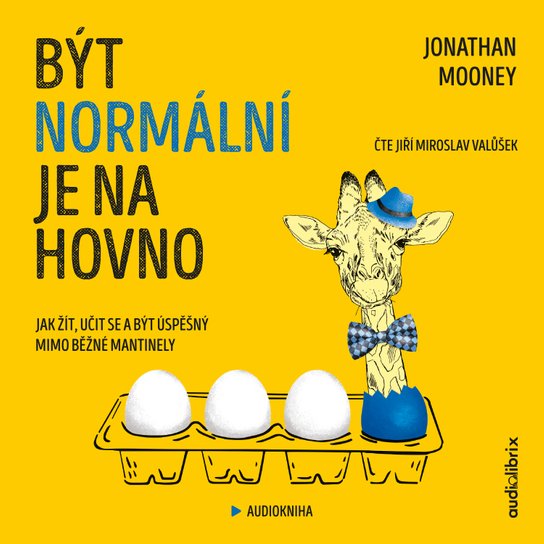 Být normální je na hovno -  Jonathan Mooney