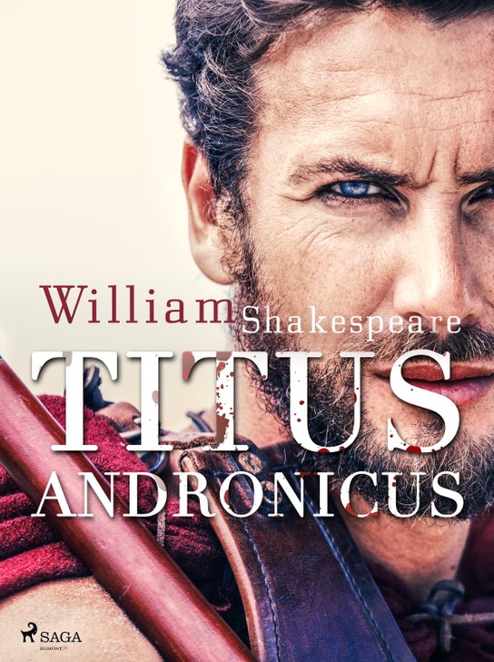 Titus Andronicus -  William Shakespeare