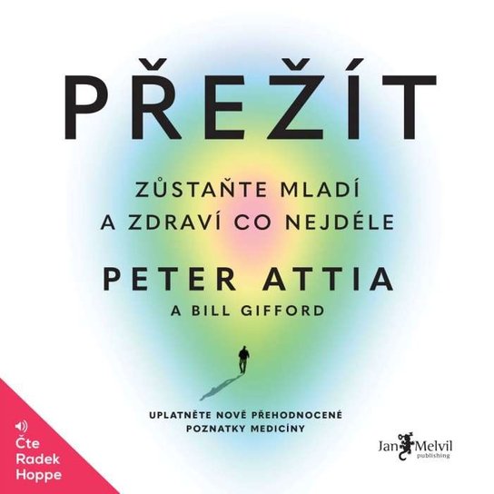Přežít -  Peter Attia