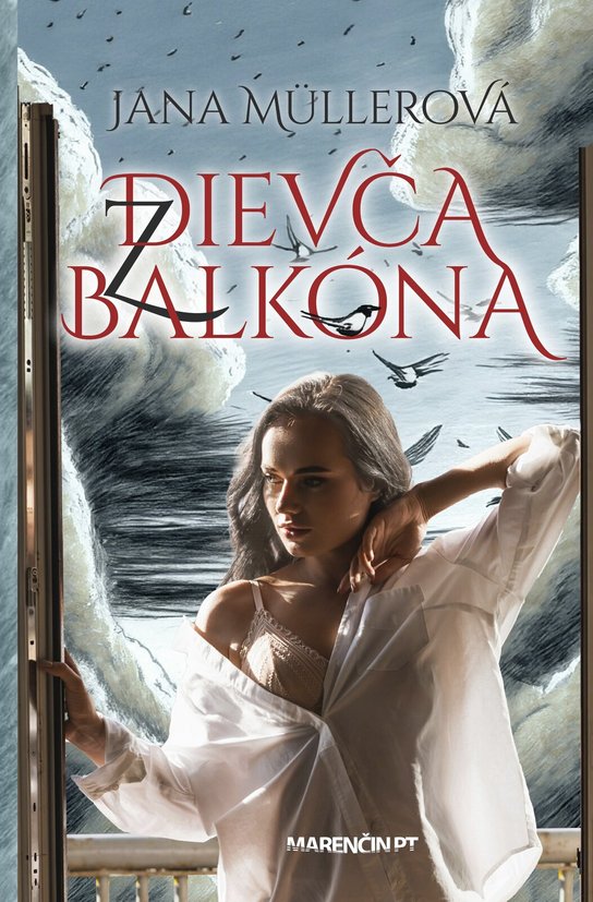 Dievča z balkóna -  Jana Müllerová