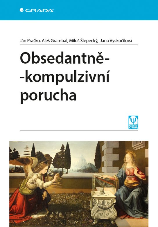 Obsedantně-kompulzivní porucha -  Ján Praško