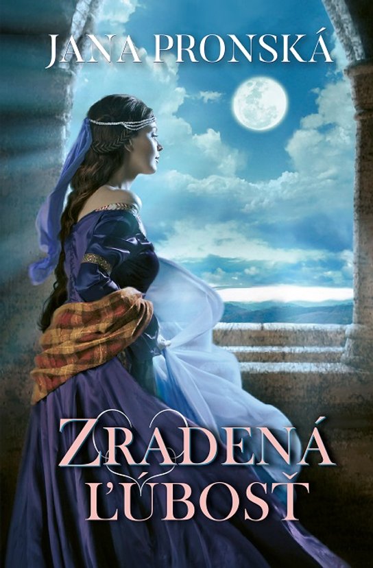Zradená ľúbosť -  Jana Pronská