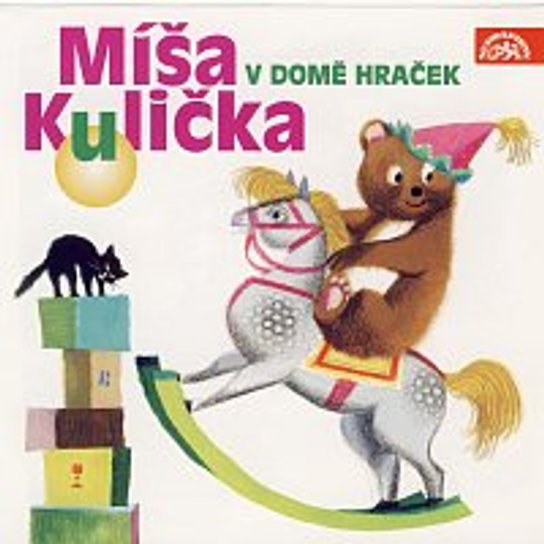 Míša Kulička v domě hraček -  Josef Menzel