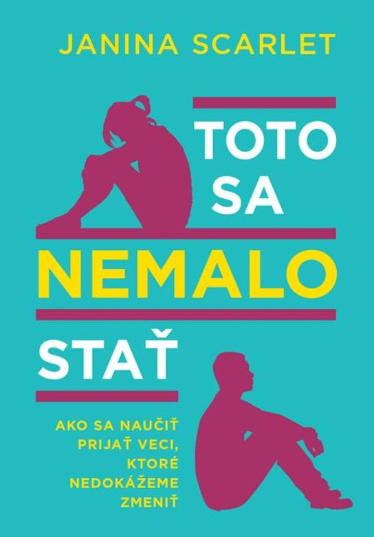 Toto sa nemalo stať -  Janina Scarlet