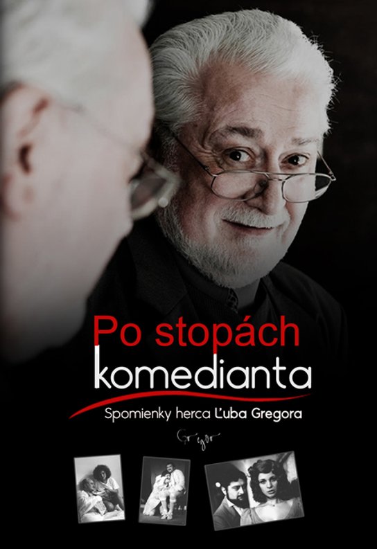 Po stopách komedianta -  Ľubo Gregor